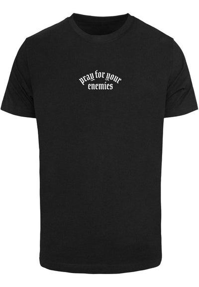 Mister Tee  PRAY FOR YOUR ENEMIES TEE