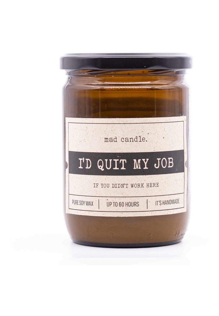 Candle-Lite I'D QUIT MY JOB