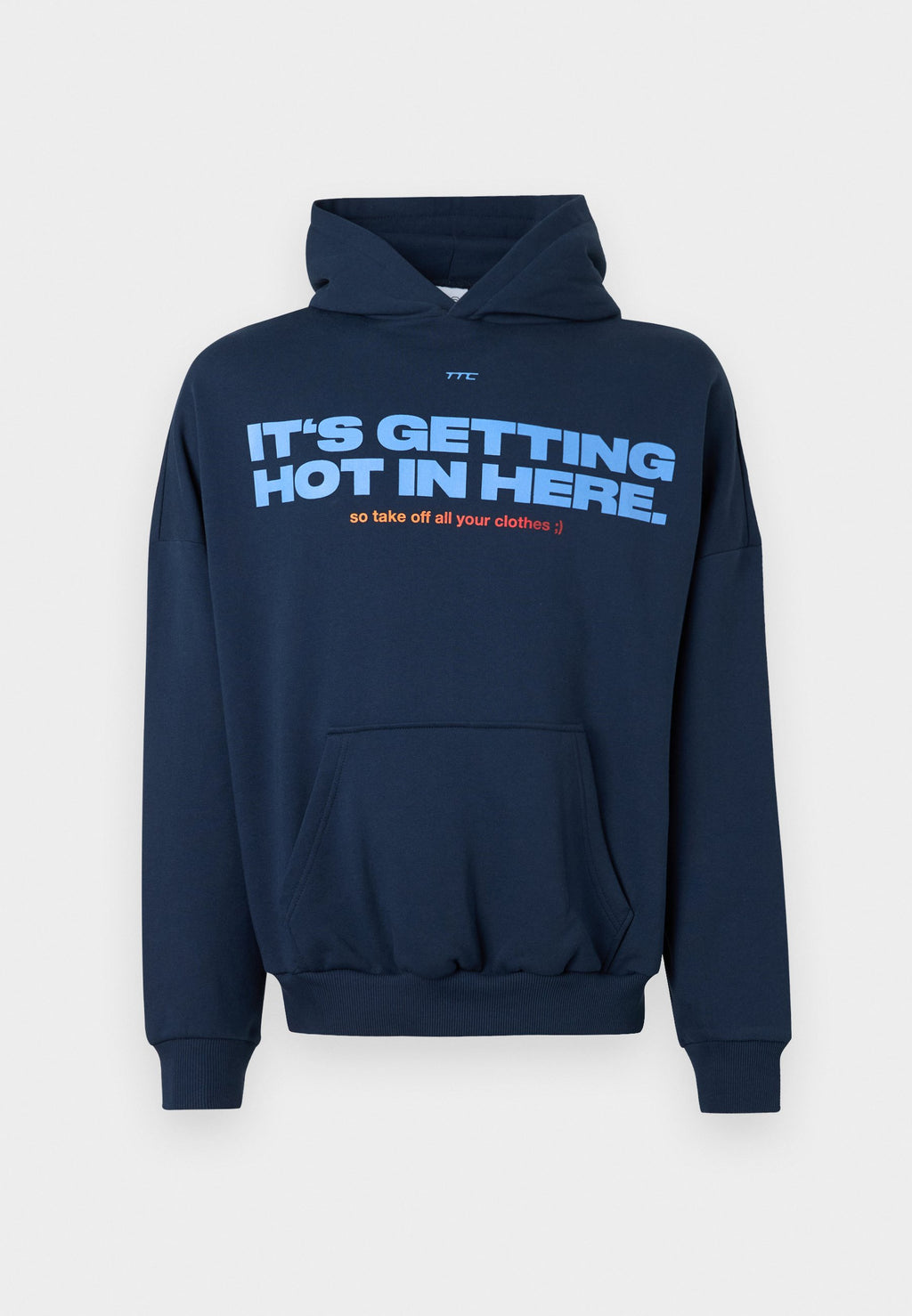 The Tracksuit Club HOODIE HOT IN HERE