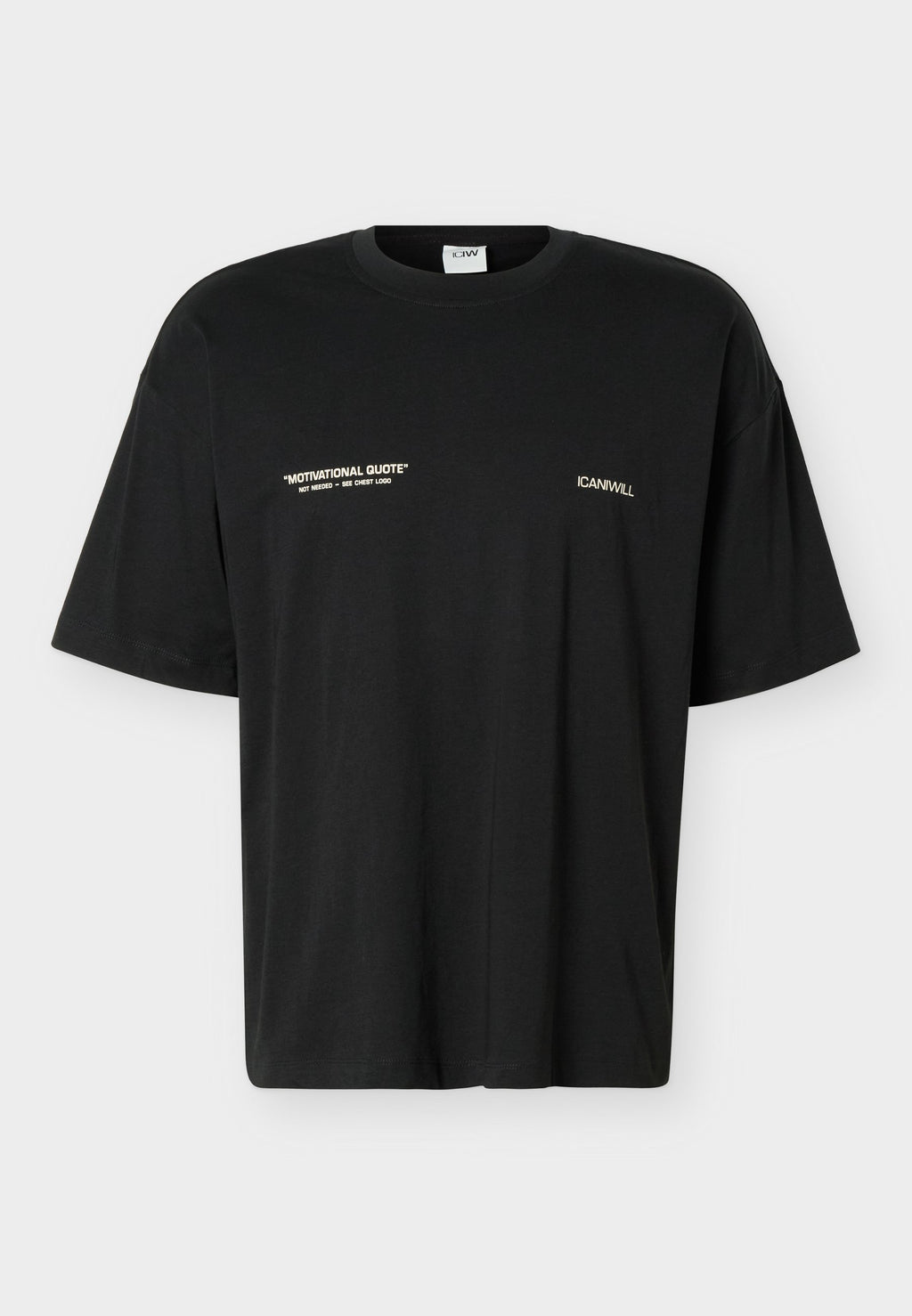 ICANIWILL EVERYDAY OVERSIZED