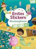 Stickerbuch Erstes Stickern Metallic – Meerjungfrauen Ars Edition